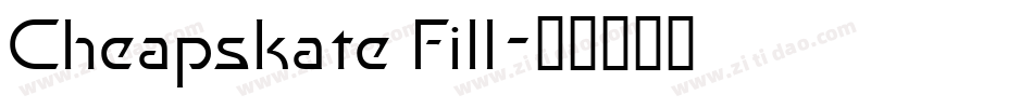 Cheapskate Fill字体转换